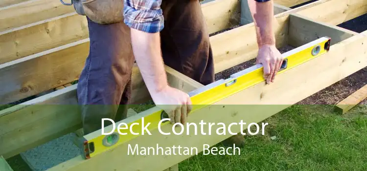 Deck Contractor Manhattan Beach