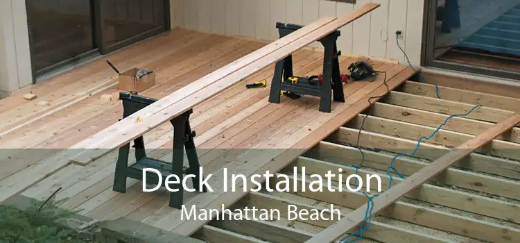 Deck Installation Manhattan Beach