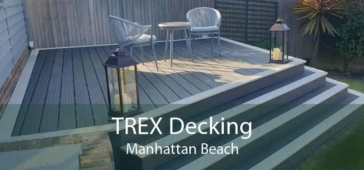 TREX Decking Manhattan Beach